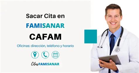 como sacar una cita en famisanar|Sacar Citas Famisanar 【 Teléfono, en Línea y App